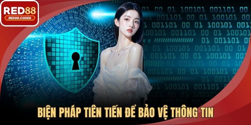Biện pháp tiên tiến để bảo vệ thông tin