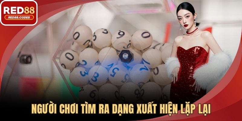 Người chơi tìm ra dạng xuất hiện lặp lại thường xuyên